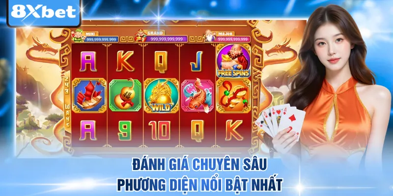Đánh giá chuyên sâu phương diện nổi bật nhất
