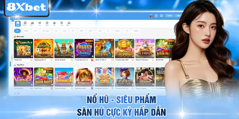 Nổ hũ - Siêu phẩm săn hũ cực kỳ hấp dẫn