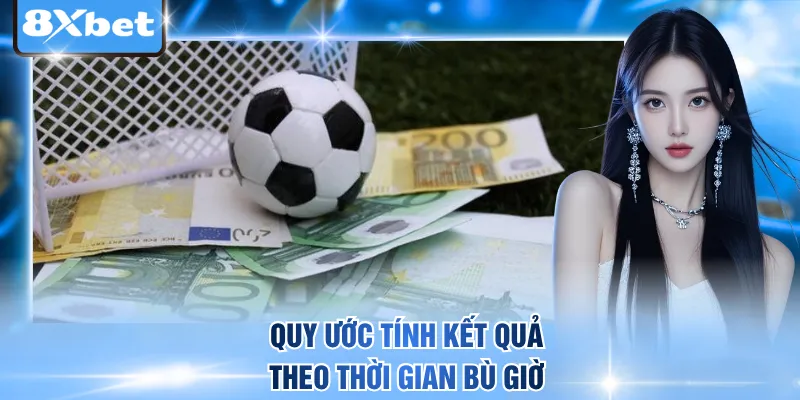 Quy ước tính kết quả theo thời gian bù giờ