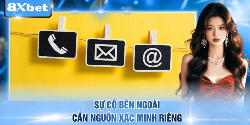 Sự cố bên ngoài cần nguồn xác minh riêng