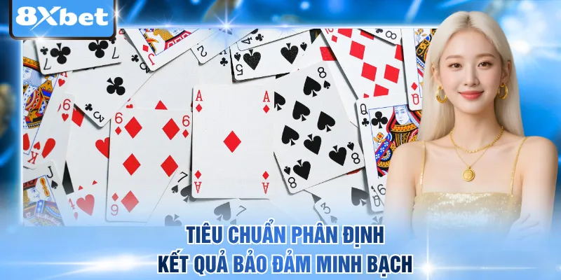 Tiêu chuẩn phân định kết quả bảo đảm minh bạch